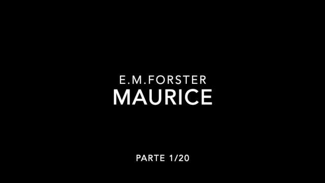 Maurice di E.M. Forster parte 1/20 audiolibro смотреть онлайн