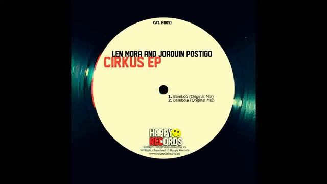 Len Mora, Joaquin Postigo - Bambola (Original Mix)