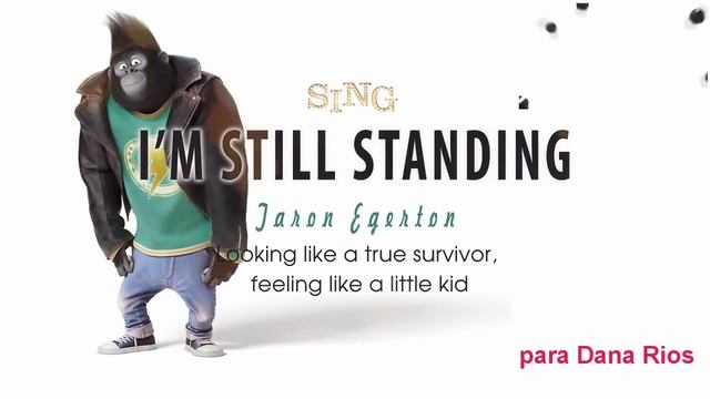 [Lyrics] Taron Egerton - I m Still Standing (SING 2016 Soundtrack) смотреть онлайн