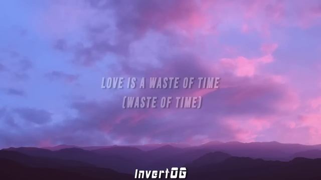 Lovely Peaches - Love Is A Waste Of Time (Lyrics) смотреть онлайн