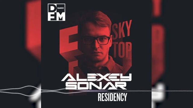 Alexey Sonar | SKYTOP RESIDENCY #213 (2021-08-15) смотреть онлайн