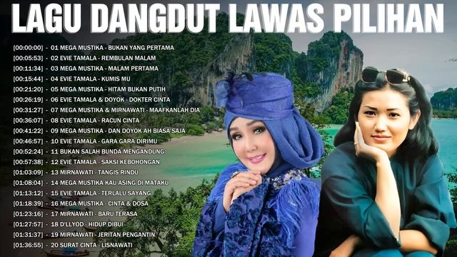 Lagu Dangdut Lawas Pilihan Full Album 👑2 Bintang Dangdut Wanita Legendaris 👑Mega Mustika,Evie Tamal