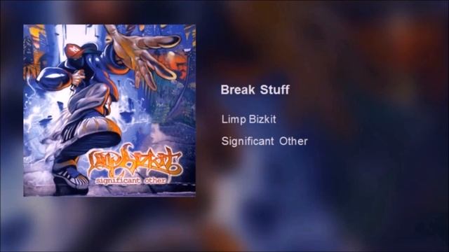 Limp Bizkit - Break Stuff (Clean) смотреть онлайн