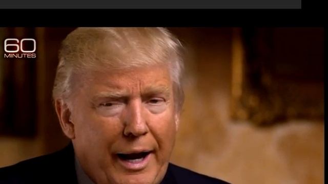 Trump On 60 Minutes (CBS): 