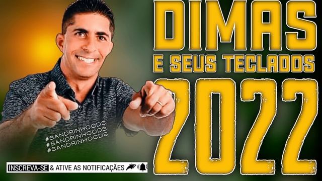 Dimas E Seus Teclados - 2022 Cd Completo смотреть онлайн
