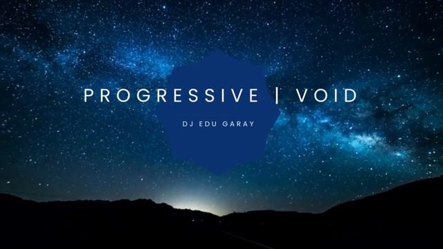 Edu Garay - Progressive - Void #06 @Elektronaradio #2025 - Sunset - Organic & Progressive House🔴