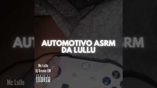 Automotivo ASRM Da Lullu