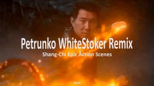 Koutev - Petrunko (WhiteStoker Remix) Shang-Chi Epic Action Scenes