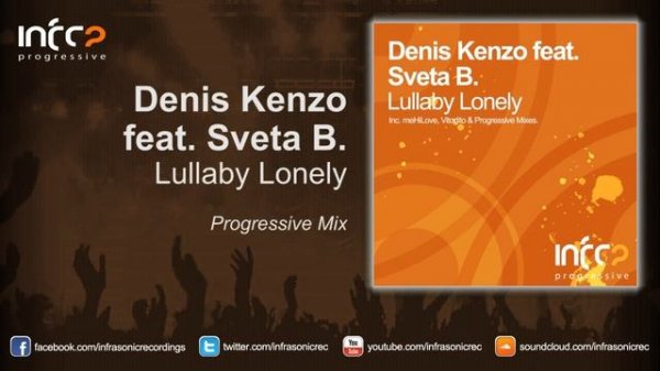 Denis Kenzo feat. Sveta B. - Lullaby Lonely (Progressive Mix)