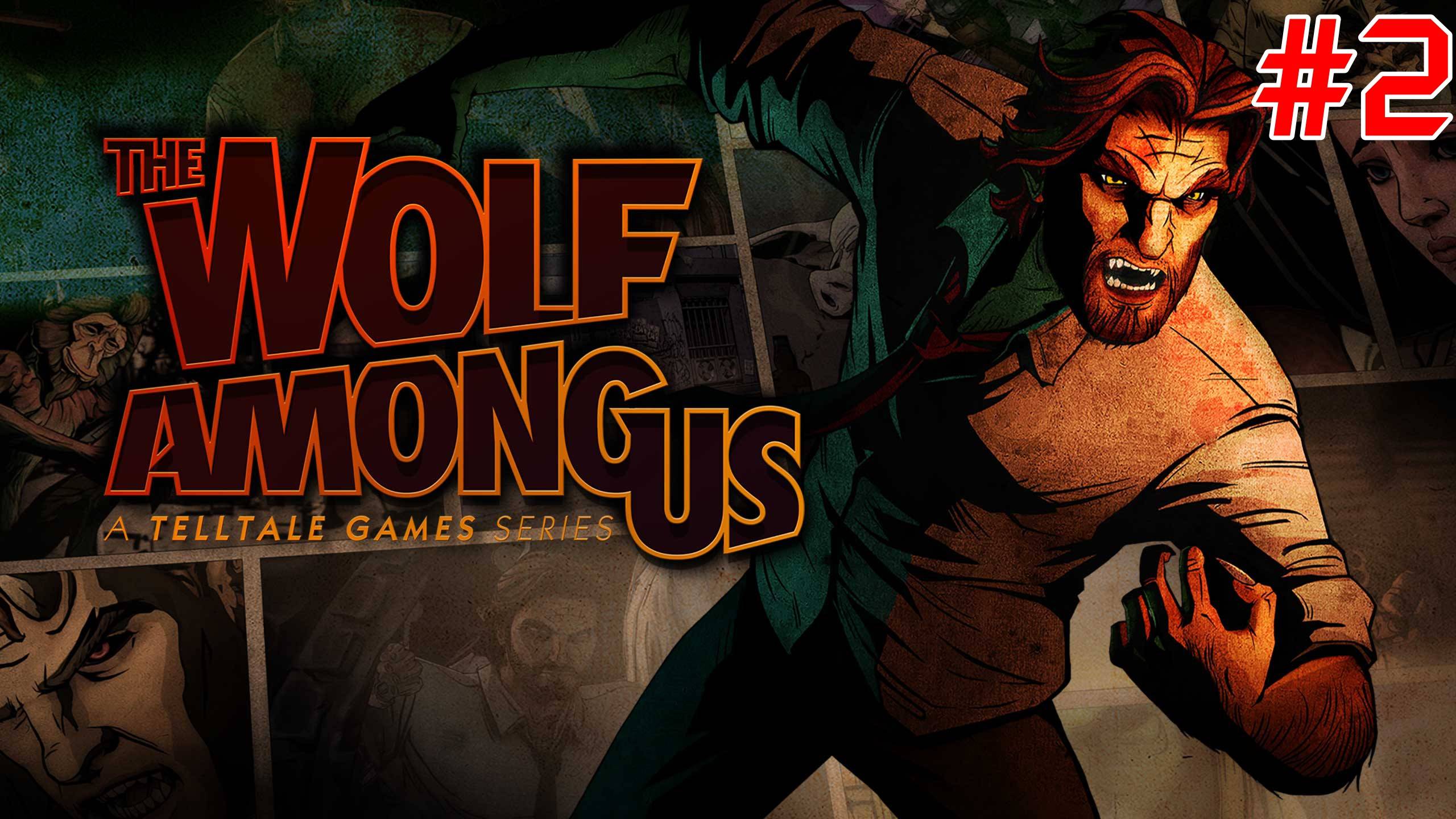 The Wolf Among Us - Эпизод 2 "Иллюзия" (без комментариев), 18+