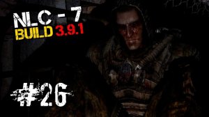 S.T.A.L.K.E.R. NLC 7 build 3.9.1 на МАКСИМАЛЬНОЙ СЛОЖНОСТИ #26 ► Мод Пытался, я Терпел
