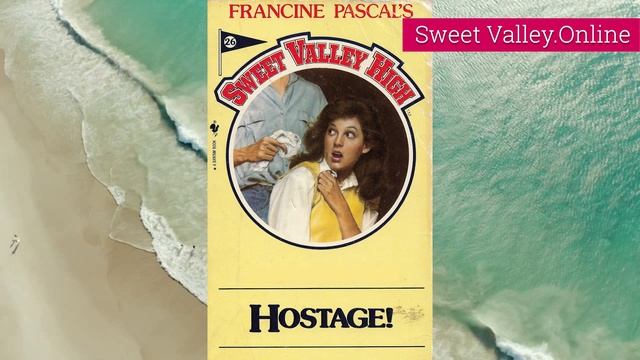 Cover Calypso (Guess the plot) - Sweet Valley High 26: Hostage смотреть онлайн