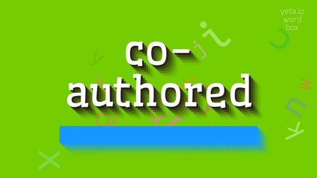 HOW TO PRONOUNCE CO-AUTHORED? #co-authored смотреть онлайн