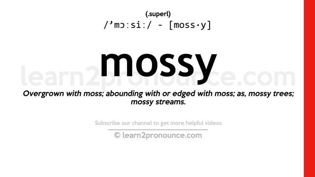Pronunciation of Mossy | Definition of Mossy смотреть онлайн
