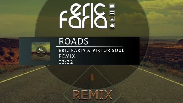 Eric Faria & Viktor Soul - Remix - Roads смотреть онлайн