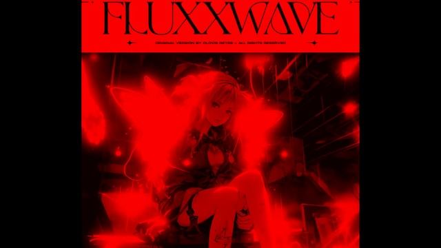 Fluxxwave (exqydaro Hardstyle Remix)