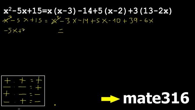 x2-5x+15=x(x-3)-14+5(x-2)+3(13-2x) ecuaciones con parentesis , hallar x ecuacion con incognita смотреть онлайн