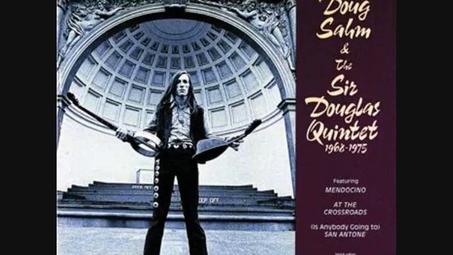 Sir Douglas Quintet - Sunday Sunny Mill Valley Groove Day смотреть онлайн