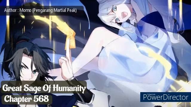 Great Sage Of Humanity Chapter 566 - 570 Bahasa Indonesia смотреть онлайн