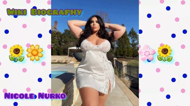 Nicole Nurko 여성스러운 패션 Wiki Biography,age,weight,relationships,net Worth, Curvy Model Plus Size
