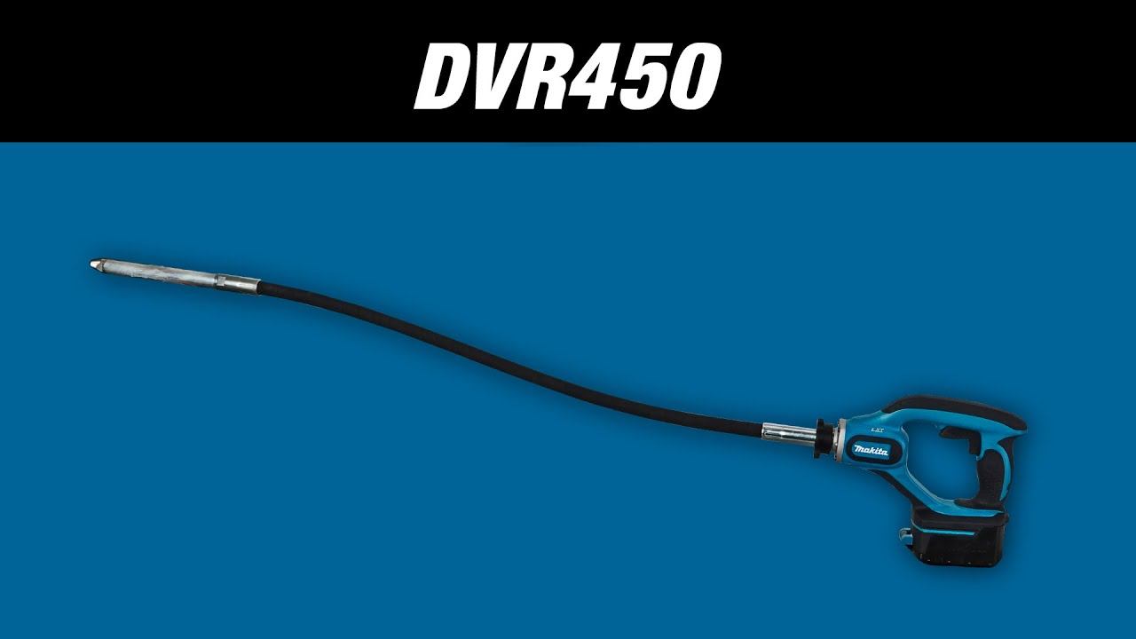 Makita DVR450RFE DVR450Z Аккумуляторный уплотнитель для бетона от Макита| Обзор смотреть онлайн