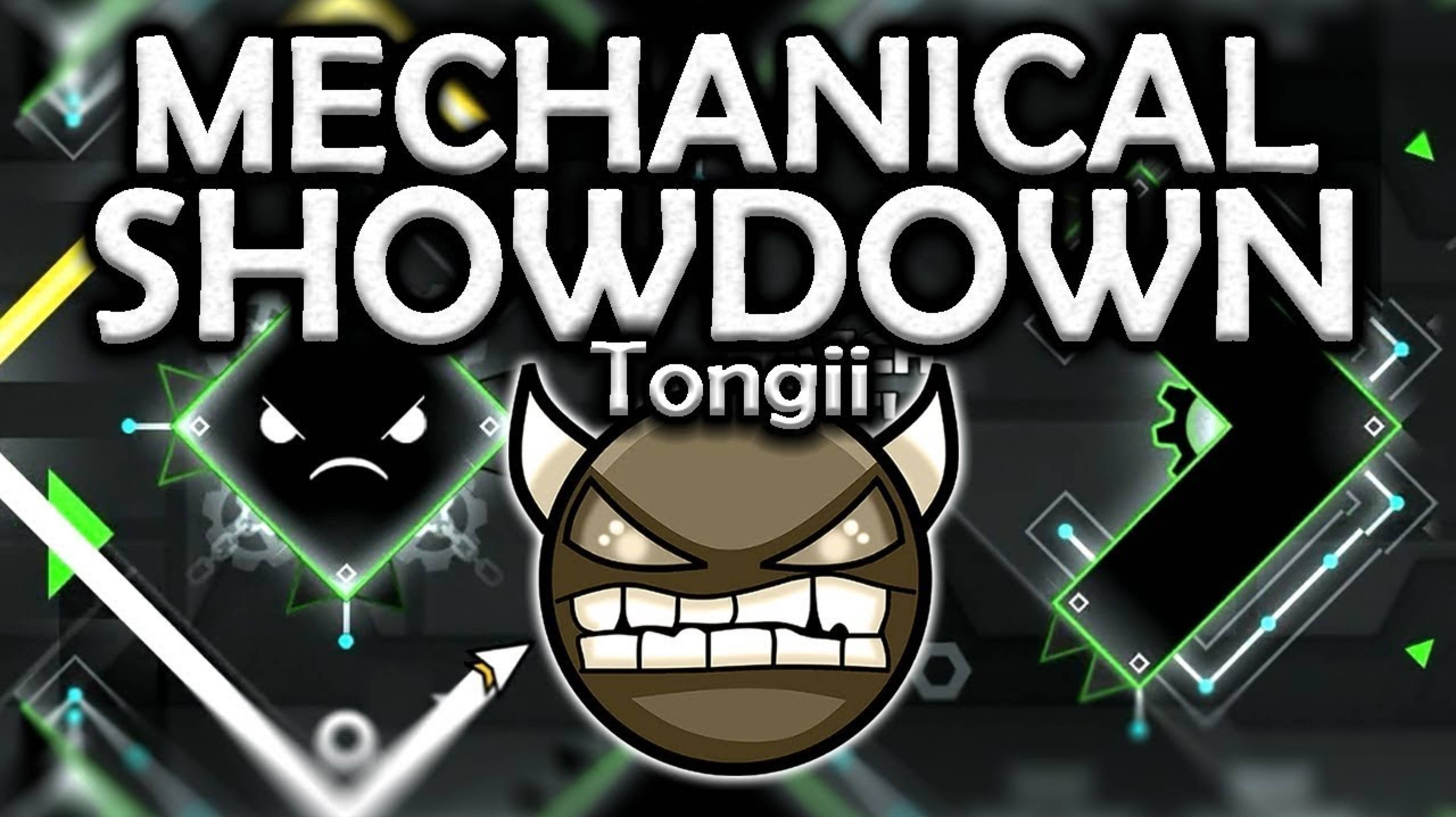 Mechanical Showdown by Tonjii Geometry Dash смотреть онлайн