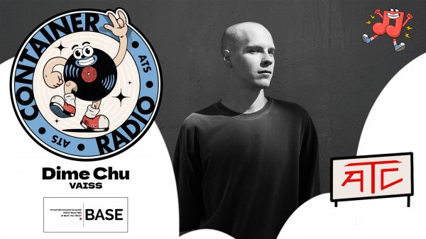 CONTAINER RADIO Live Stream - Dime Chu (VAISS)