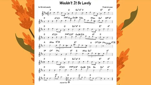 Wouldn_t It Be Lovely (Loewe) Backing track score for Eb alto instruments(360P) смотреть онлайн