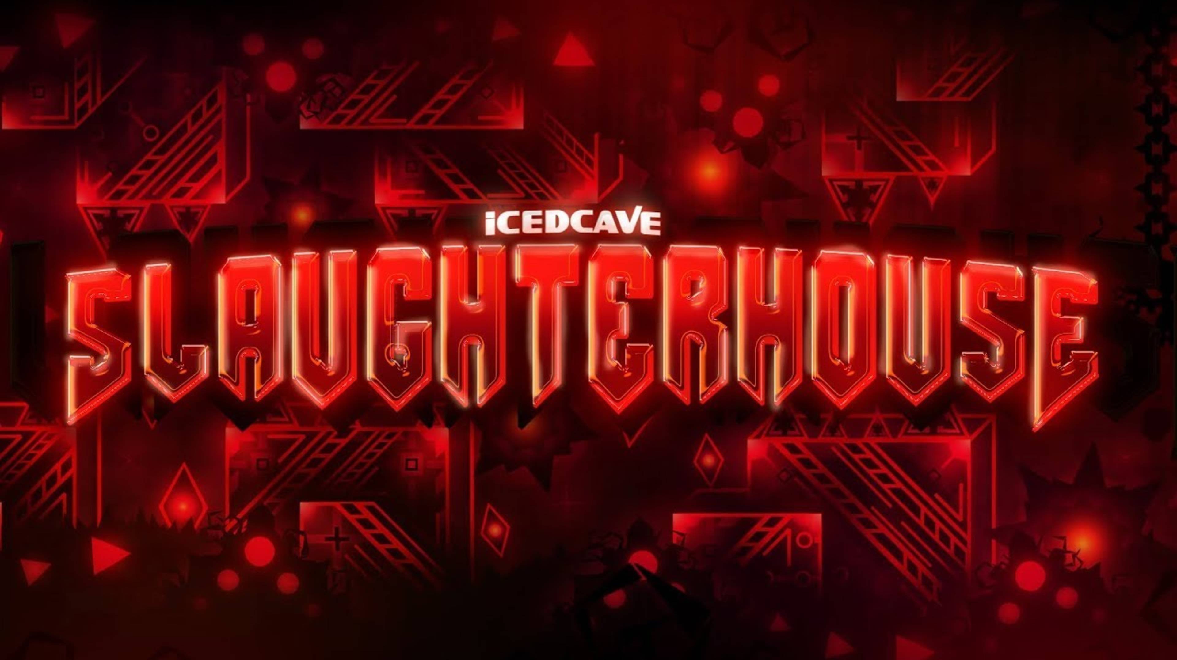 Slaughterhouse by IcEDCave More Extreme Demon Geometry Dash смотреть онлайн