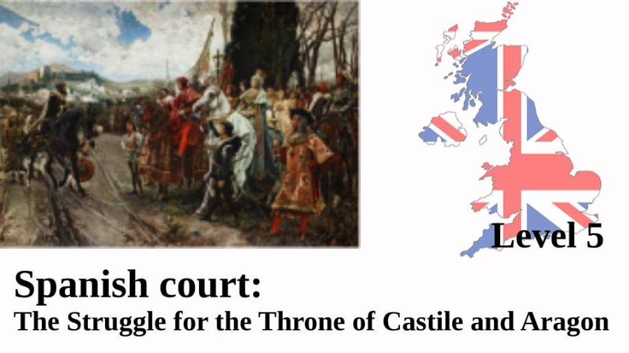 Spanish Court The Struggle For The Throne Of Castile And Aragon_а