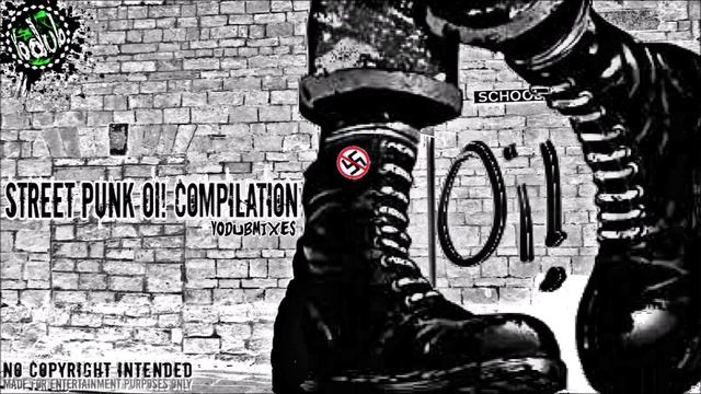 Street Punk Oi! [YoDubMixes 2022 Compilation]