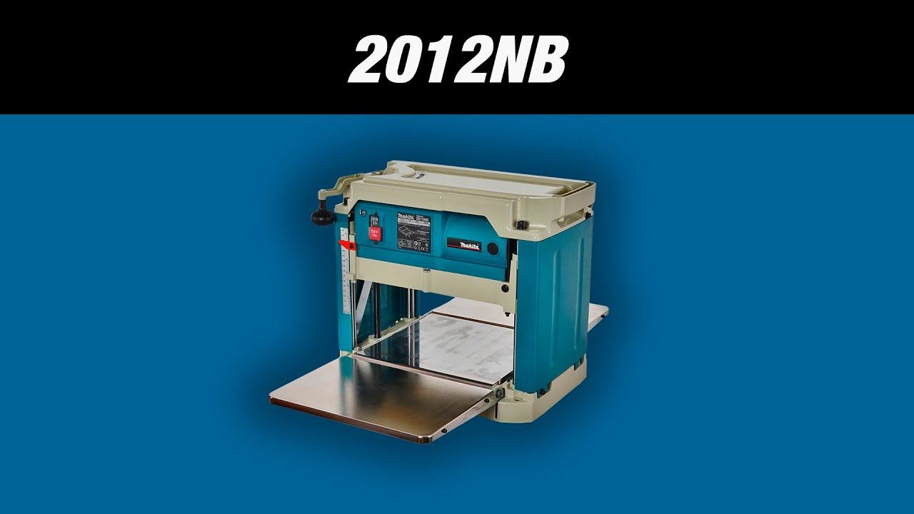 Makita 2012NB Рейсмусный станок от Макита | Обзор, комплектация, характеристики смотреть онлайн