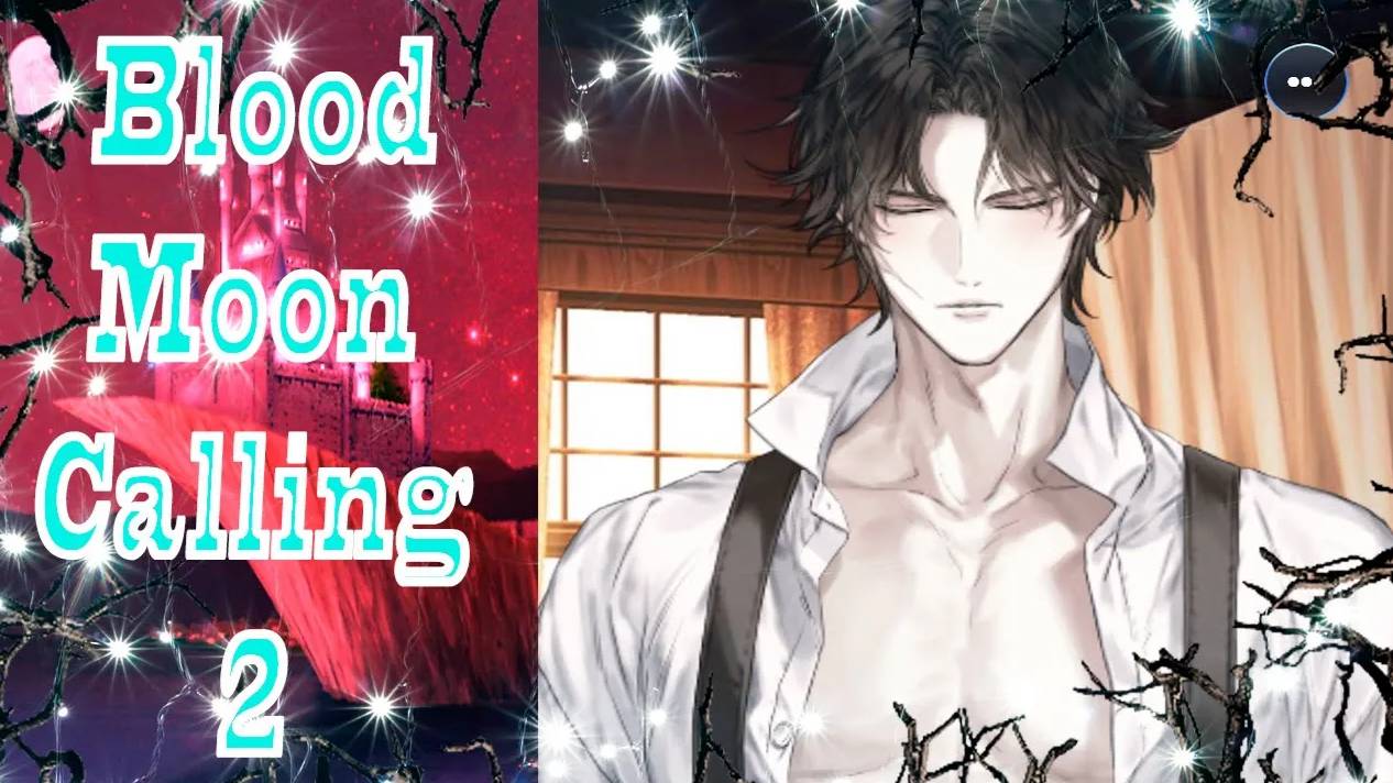 Blood Moon Calling 2 / Зов кровавой луны 2 / Глава 6 / Хочешь стать бессмертной? / 💎
