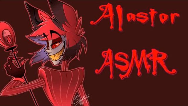 Alastor Asmr ✨️ ♥️ 🎙 смотреть онлайн