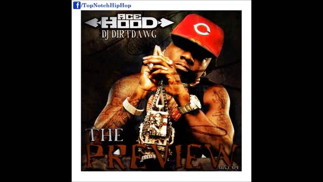 Ace Hood - Ambitionz Az A Ridah (Freestyle) [The Preview] смотреть онлайн