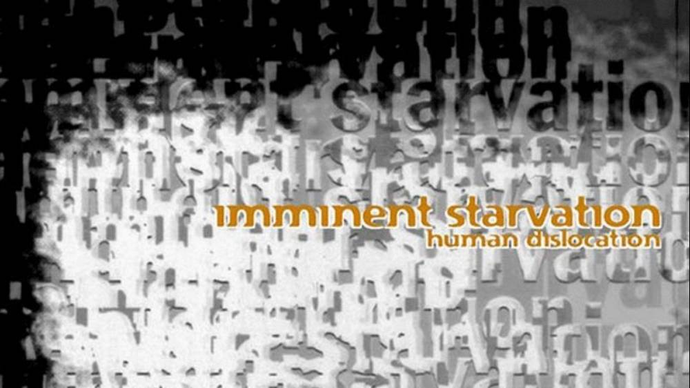 Imminent Starvation - Relocation I
