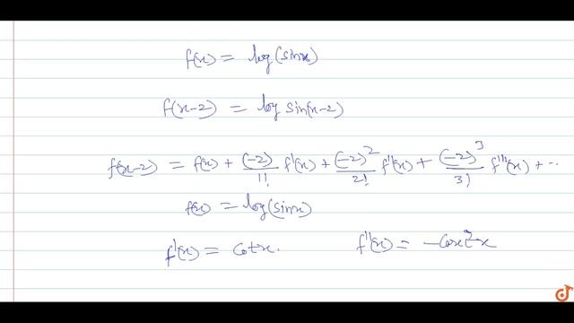 Expand `log(sinx)` in powers of `(x-2)` by Taylor's theorem. смотреть онлайн