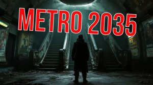 METRO 2035