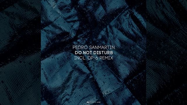 Do Not Disturb (DP-6 Remix) смотреть онлайн