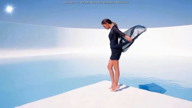 Aldo Lesina - Tell Me Why (New Extended Mix) 2020 смотреть онлайн