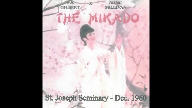 The Mikado: Act 2 (Track 6) Mi Ya Sa Ma & More Humane Mikado (Chorus, Swiat, Hahenberg) смотреть онлайн