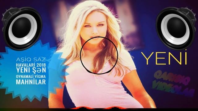 Aşiq Saz Havalari 2018 YENI Şən Oynamali Yigma Mahnilar