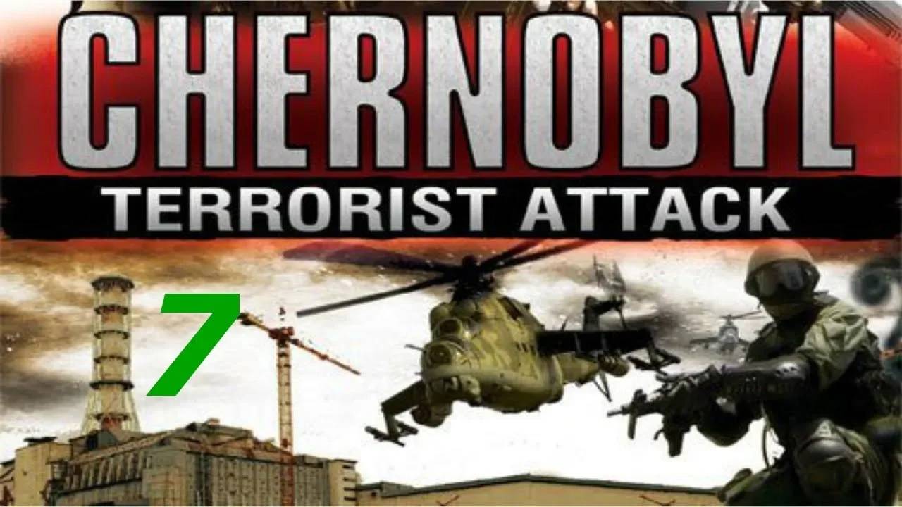 Прохождение Chernobyl: Terrorist Attack #7 (Трудная поездка)