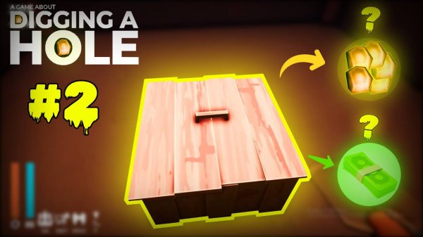 НЕУЖЕЛИ Я ЭТО НАШЕЛ ► A Game About Digging A Hole - # 2