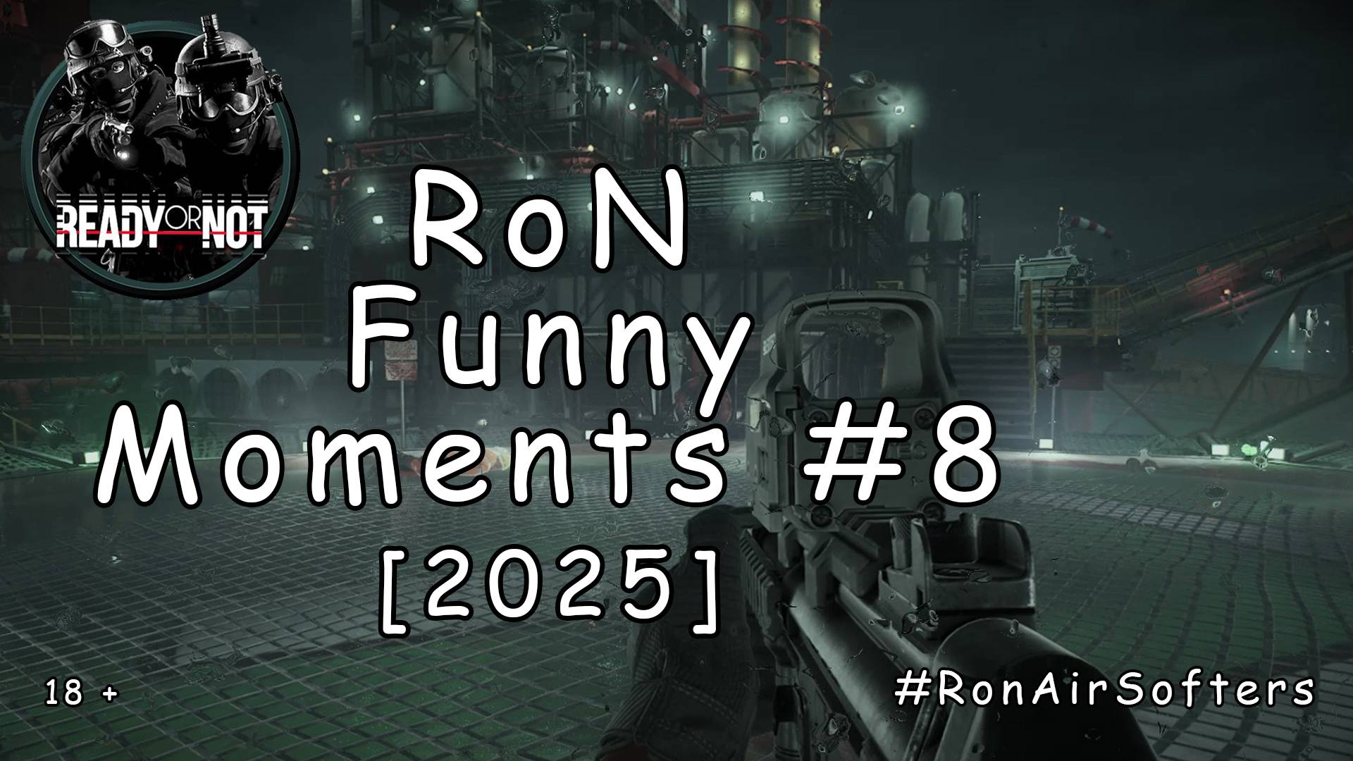 Ready or Not - Забавные моменты #8 [2025] смотреть онлайн