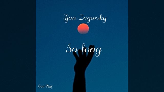 So Long смотреть онлайн