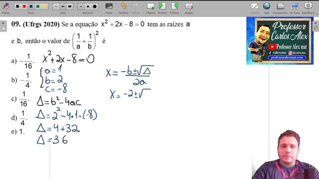 (Ufrgs 2020) Se a equação x² + 2x – 8 = 0 tem as raízes a e b, então o valor de (1/a +é 1/b)^2 é смотреть онлайн