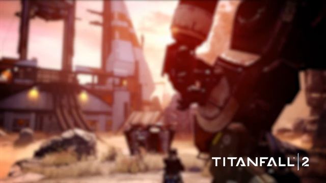 Music / Musique - Titanfall 2 смотреть онлайн
