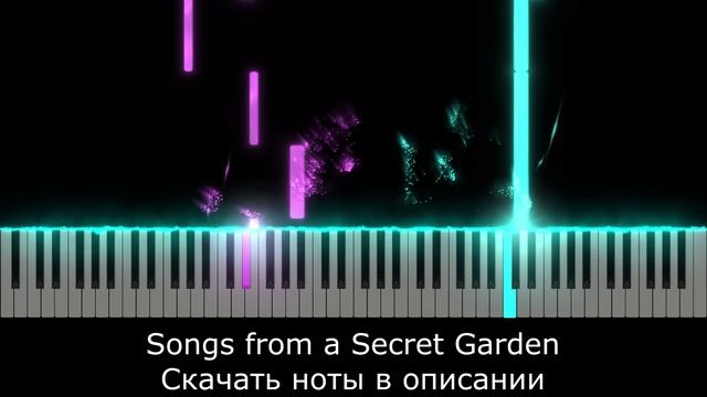 🎹НЕЖНАЯ МЕЛОДИЯ Songs From a Secret Garden на ФОРТЕПИАНО + НОТЫ PDF🎹 смотреть онлайн