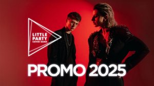 Кавер-группа LITTLE PARTY 

Booking 89169611970 Александр